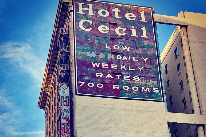 DTLA Murder Mystery Ghost Tour - The Cecil Hotel and downtown’s harder edge
