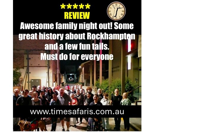 Time Safaris Ghost, Murder and Jack the Ripper Walk Rockhampton - Day tour or night tour?